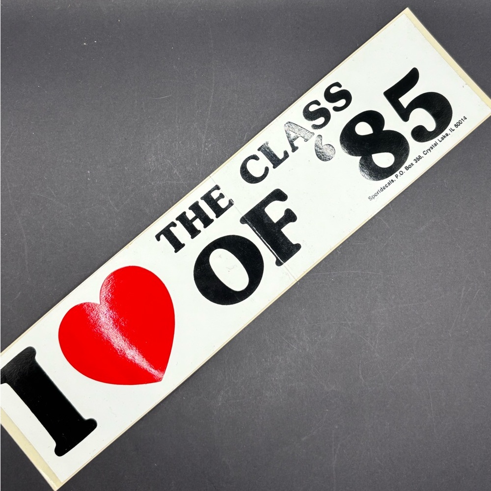 Vintage Class Of 1985 Bumper Sticker I Love Class Of 85